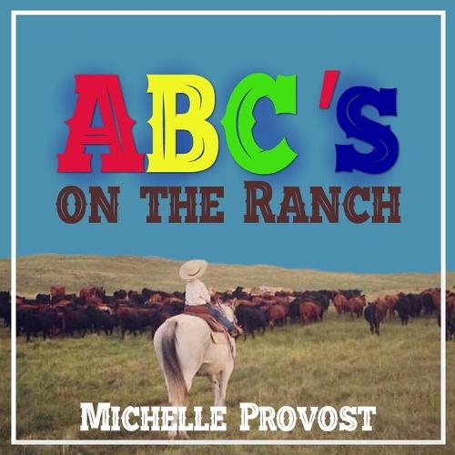 ABC's on the Ranch (Paperback)