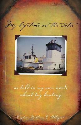 My Lifetime on the Water (Paperback)