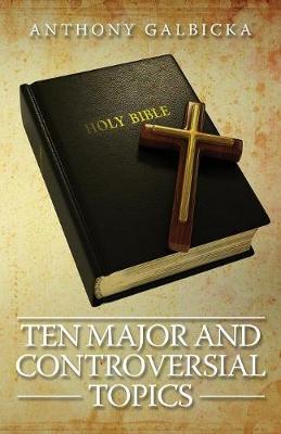 Ten Major and Controversial Topics (Paperback)
