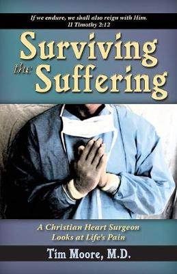 Surviving the Suffering (Paperback)