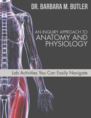 An Inquiry Approach to Anatomy and Physiology (Paperback)
