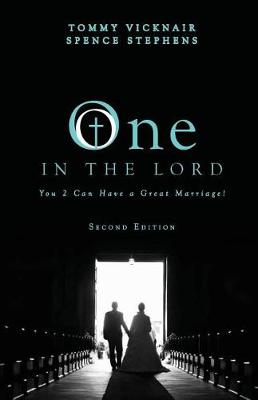 One in the Lord: You 2 Can Have a Great Marriage! (Paperback)