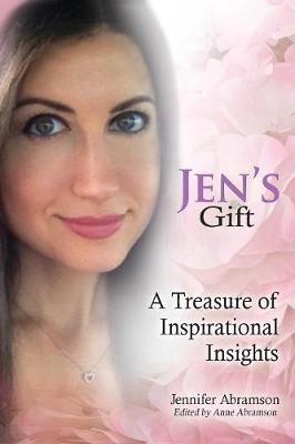 Jen's Gift: A Treasure of Inspirational Insights (Paperback)