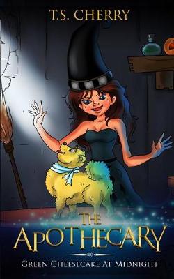 The Apothecary: Green Cheesecake at Midnight (Paperback)