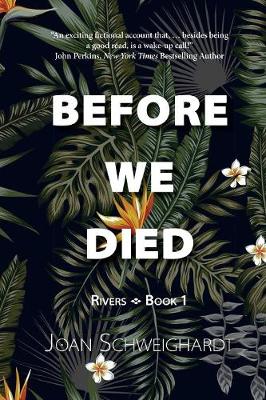 Before We Died - Rivers 1 (Paperback)