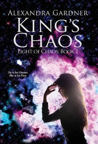 King's Chaos - Light of Chaos 1 (Hardback)