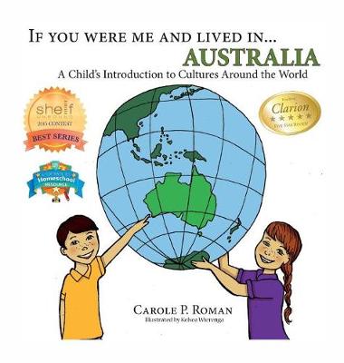 If You Were Me and Lived In... Australia: A Child's Introduction to Cultures Around the World - If You Were Me and Lived In...Cultural 8 (Hardback)