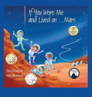 If You Were Me and Lived on... Mars - If You Were Me and Lived In... Cultural 23 (Hardback)