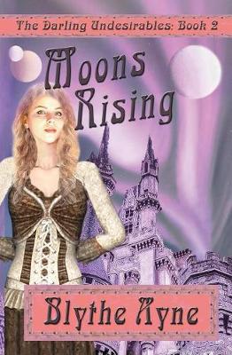 Moons Rising - Darling Undesirables 2 (Paperback)