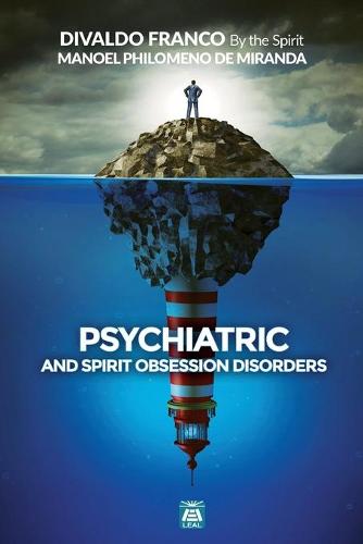 Psychiatric and Spirit Obsession Disorders (Paperback)