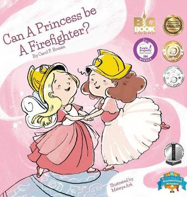 Can a Princess Be a Firefighter? (Hardback)