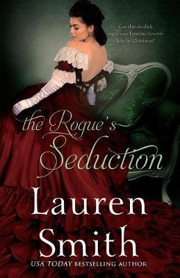The Rogue's Seduction - Seduction 3 (Paperback)