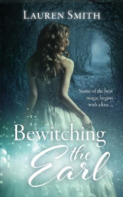 Bewitching the Earl (Paperback)