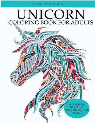 Download Unicorn Coloring Book By Creative Coloring Adult Coloring Books Waterstones