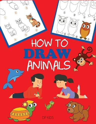 How To Draw Animals Book / These 10 drawing tutorials easy way to ...