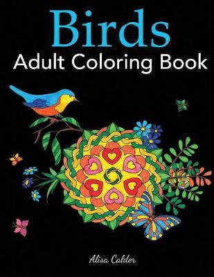 Download Birds Adult Coloring Book By Alisa Calder Waterstones