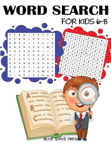 Word Search for Kids 6-8: 101 Word Search Puzzles - Kids Activity Books (Paperback)