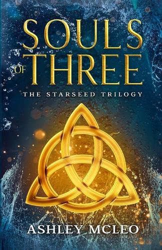 Souls of Three - Starseed Trilogy (Paperback)