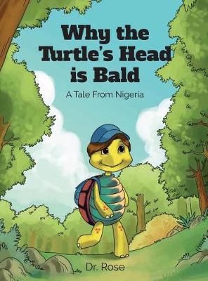 Why the Turtle's Head Is Bald (Hardback)