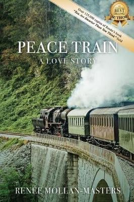 Peace Train, a Love Story (Paperback)