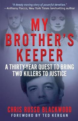 My Brother's Keeper: A Thirty-Year Quest to Bring Two Killers to Justice (Paperback)