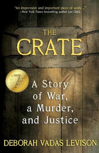 The Crate: A Story of War, a Murder, and Justice (Paperback)