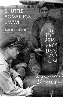 Shuttle Bombings in World War II (Paperback)
