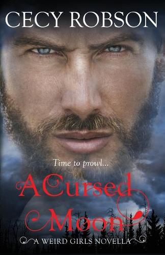 A Cursed Moon: A Weird Girls Novella (Paperback)