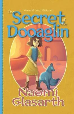 The Secret of the Dooaglin - Amme and Rishard 1 (Paperback)