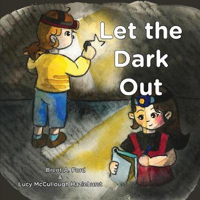 Let the Dark Out (Paperback)