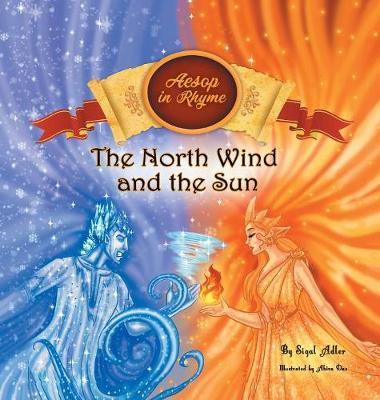The North Wind and the Sun (Hardback)