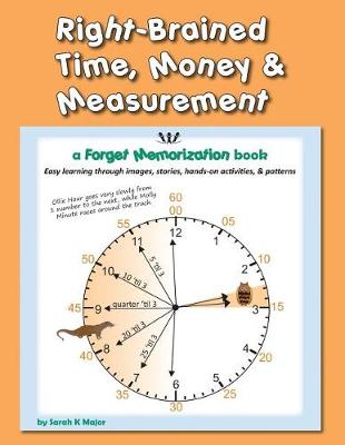 Right-Brained Time, Money, & Measurement (Paperback)