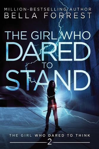 The Girl Who Dared to Think 2: The Girl Who Dared to Stand - Girl Who Dared to Think 2 (Paperback)