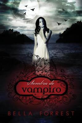 Sombra de Vampiro - Sombra de Vampiro 1 (Paperback)