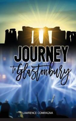 Journey to Glastonbury (Hardback)