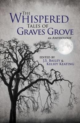 The Whispered Tales of Graves Grove 2017 (Hardback)