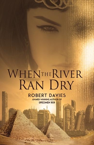 When the River Ran Dry (Paperback)