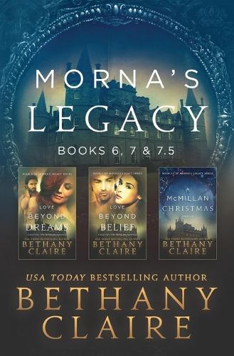 Morna's Legacy: Books 6, 7, & 7.5: Scottish, Time Travel Romances - Morna's Legacy Collections 3 (Paperback)