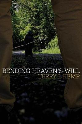 Bending Heaven's Will (Paperback)