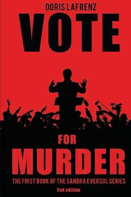 Vote for Murder: A Sandra Eversol Novel (Paperback)