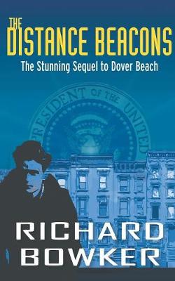 The Distance Beacons (the Last P.I. Series, Book 2) - He Distance Beacons (the Last P.I. Series, Book 2) 2 (Paperback)