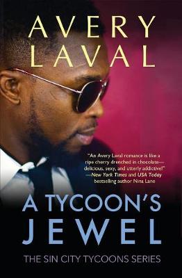 A Tycoon's Jewel: A Las Vegas Billionaire Romance (Sin City Tycoons Series #1) - Sin City Tycoons 1 (Paperback)