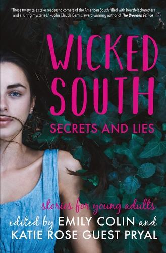 Wicked South: Secrets and Lies: Stories for Young Adults (Paperback)