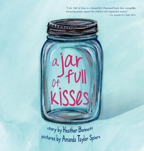 A Jar Full of Kisses (Hardback)