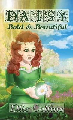 Daisy, Bold & Beautiful (Hardback)