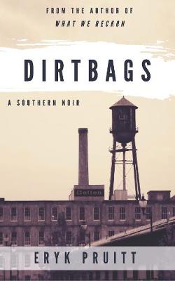Dirtbags (Paperback)