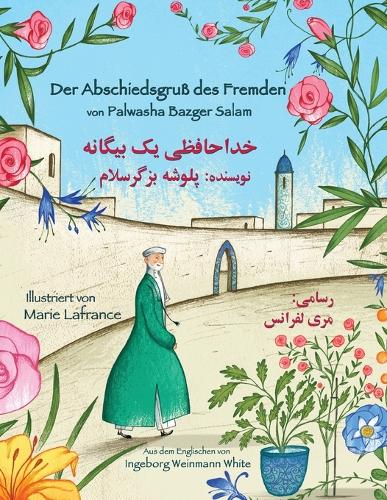 Der Abschiedsgru Des Fremden: German-Dari Edition - Hoopoe Teaching-Stories (Paperback)