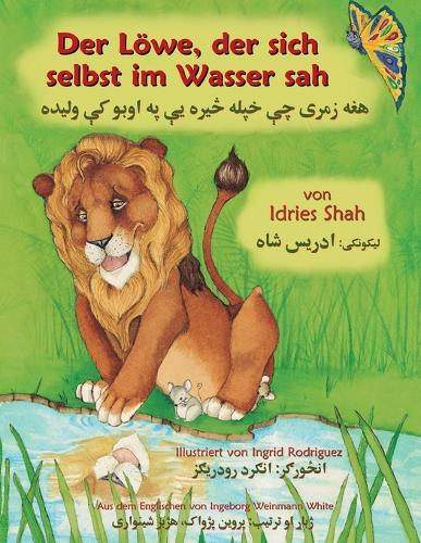 Der Loewe, der sich selbst im Wasser sah: German-Pashto Edition - Hoopoe Teaching-Stories (Paperback)