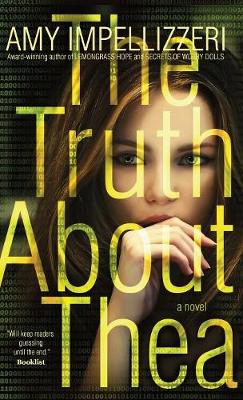 The Truth About Thea (Hardback)