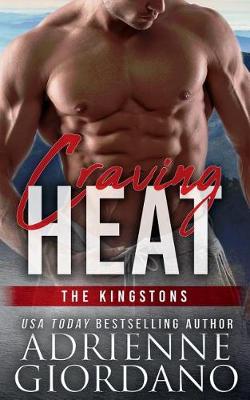 Craving Heat - Steele Ridge: The Kingstons 1 (Paperback)